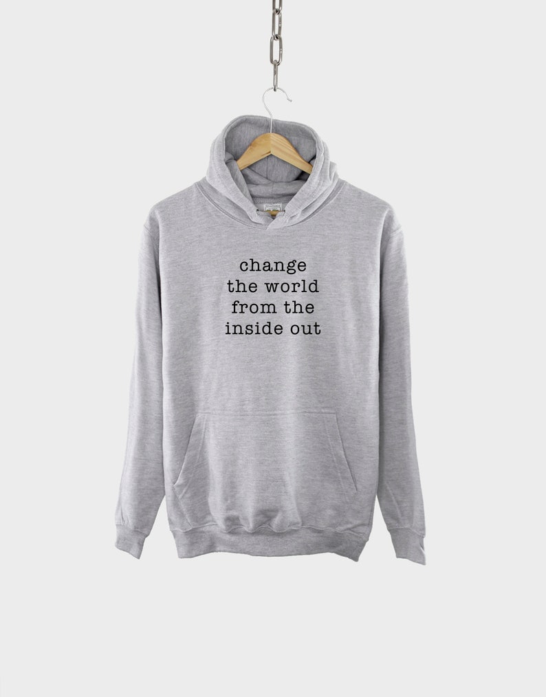 Save The World Hoodie: Inspirational Activist Quote Hoody Gray