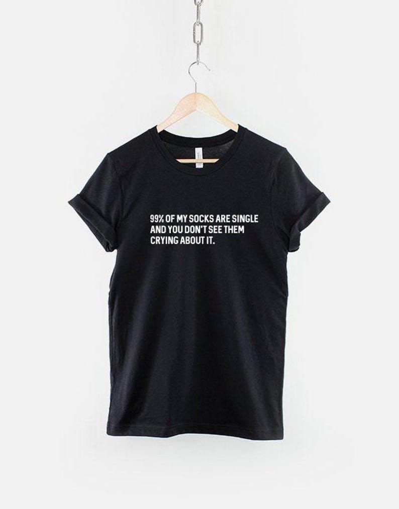 Funny Single Socks T-Shirt: Witty Humor, Soft Ring Spun Cotton, Unisex Casual Wear image 1