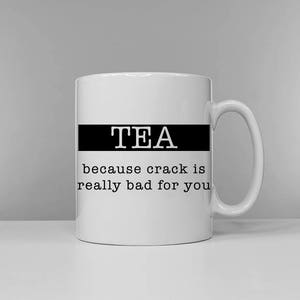 Humorous Coffee Mug - White Ceramic, Dishwasher & Microwave Safe image 2