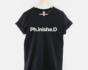 Over Educated Shirt, Funny PhD Graduation T Shirt, Intelligent Humor Graphic Tee, Gift for Graduate