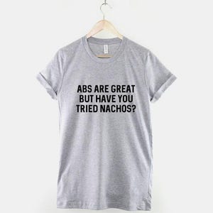 Nachos Gym Shirt, Funny Food Fitness T Shirt, Cheat Day Humor Tee, Gift for Gym Lover image 3