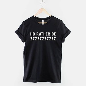 Rather Be Catching Zeds Sleep Shirt: Soft Cotton Blend Nap Humor Tee