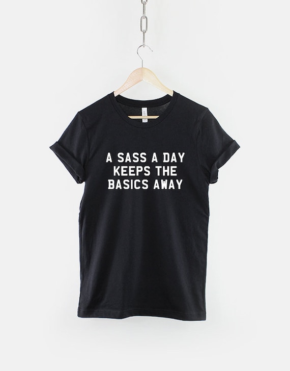 Sassy Quote Tee: Playful Streetwear Style, Cotton Shirt
