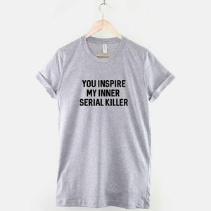 Graphic Tee – Dark Humor Slogan, Edgy Statement Shirt (Unisex Fit) image 2