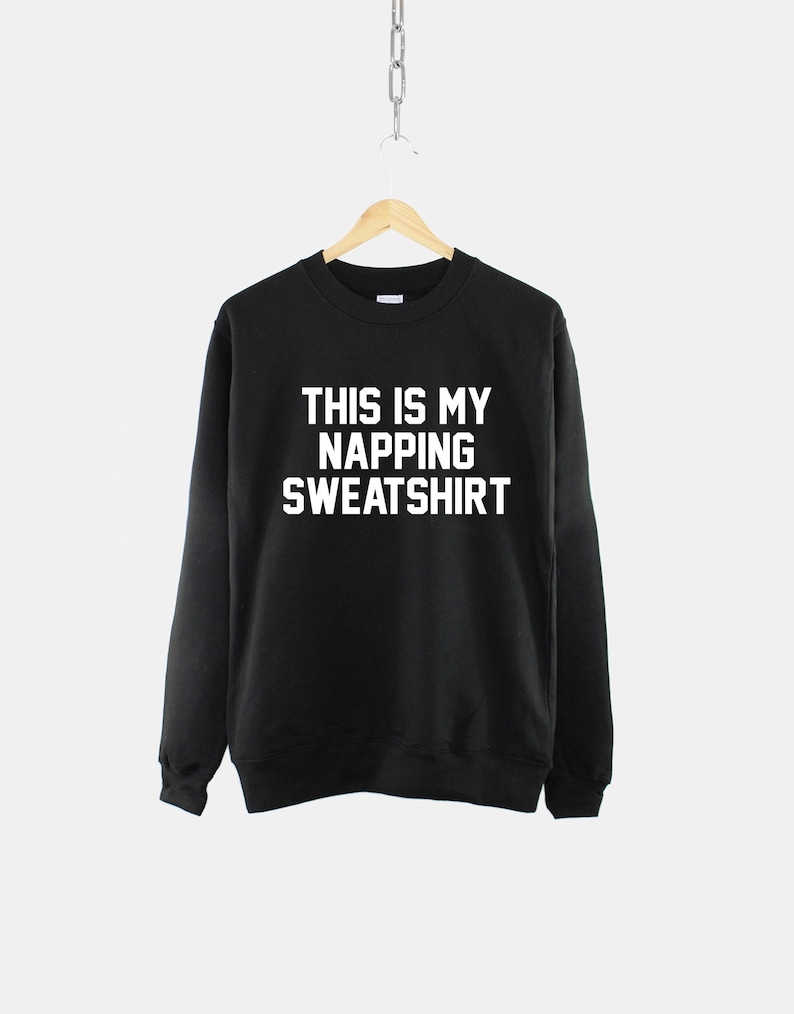 This Is My Napping Crew Neck Sweatshirt Jumper image 1