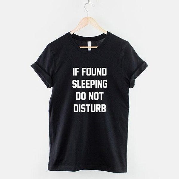 Dad Sleep T-Shirt: If Found Sleeping Do Not Disturb Print, Soft Cotton Tee