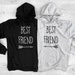 Matching Best Friends Hoodies - Matching Friend Hoodies - Matching Hoodies For Best Friend Hoodie Gift Set Of 2 - Twin Pack 