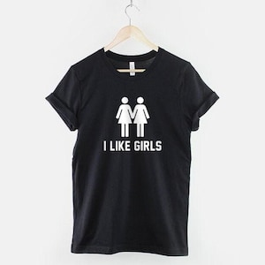 I Like Girls Lesbian Pride Shirt, LGBT Statement Tee, Queer Women Apparel