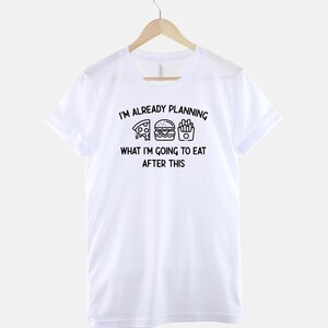 Camiseta divertida para amantes de la comida, con frase ingeniosa, estampado textil suave (unisex S-2XL) imagen 3