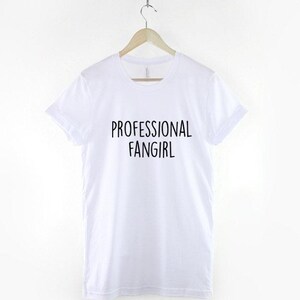 Fangirl T Shirt - Breathable Lightweight Fan Tee - Soft Cotton Fabric, Durable Print, Concert Wear image 3