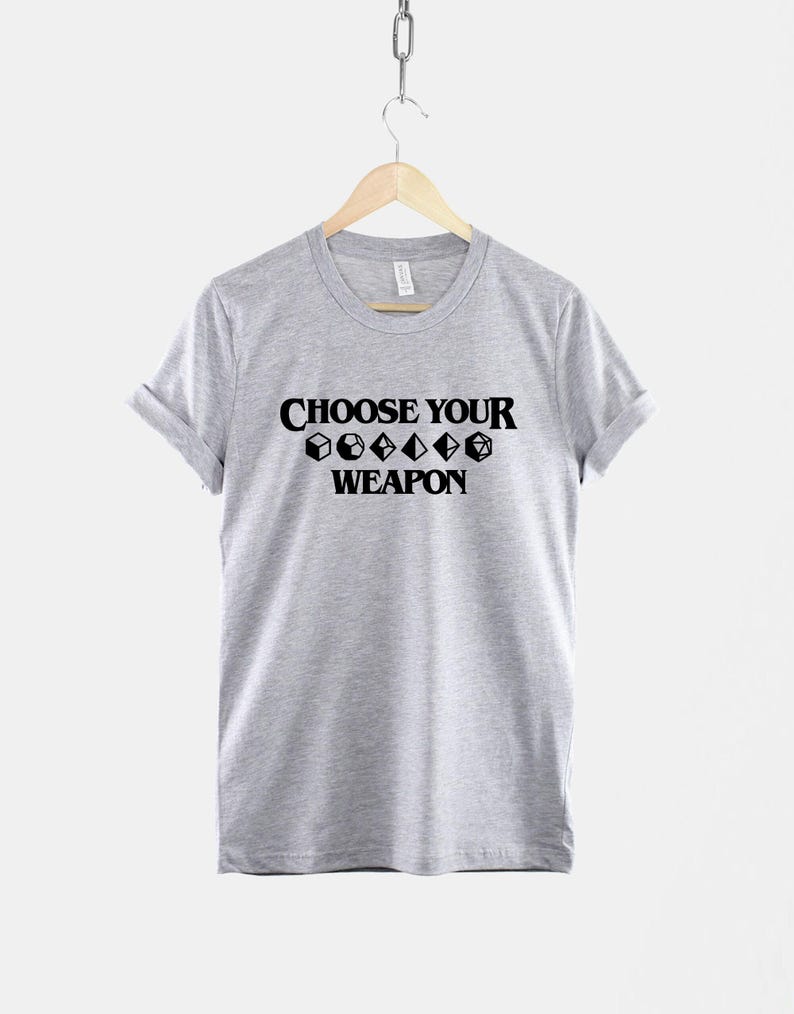DnD Shirt, Choose Your Weapon Graphic Tee, Dice Gamer Gift, Tabletop RPG Shirt image 2
