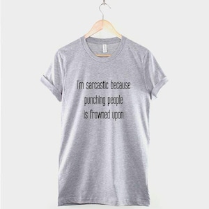 Sarcastic T Shirt – Clever Quote Tee, Playful Attitude, Vibrant Print, Unisex Fit image 3