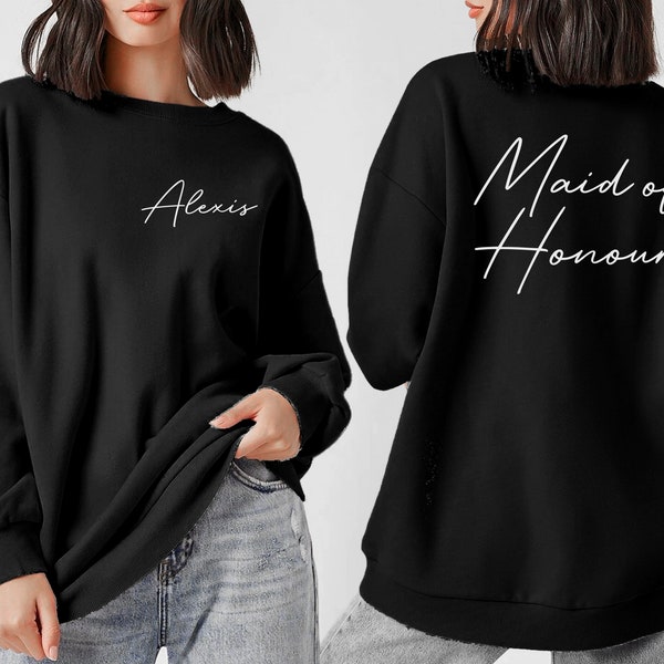 Personalized Bridal Shower Shirts - Personalised Maid of Honor Sweatshirt - Bridesmaid Sweatshirt