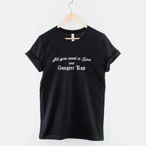 Gangsta Rap Love T-Shirt: Hip Hop Inspired Graphic Tee, Soft Cotton Blend (Unisex) image 1