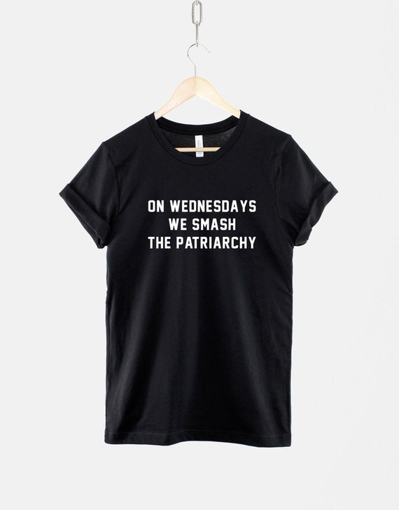 Feminist Shirt - Girl Power Tee Smash The Patriarchy Slogan, Empowerment Message, Unisex Fit, Soft Cotton