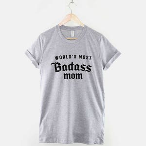 Badass Mom T-Shirt – World's Most Badass Mum, Mothers Day Gift image 5