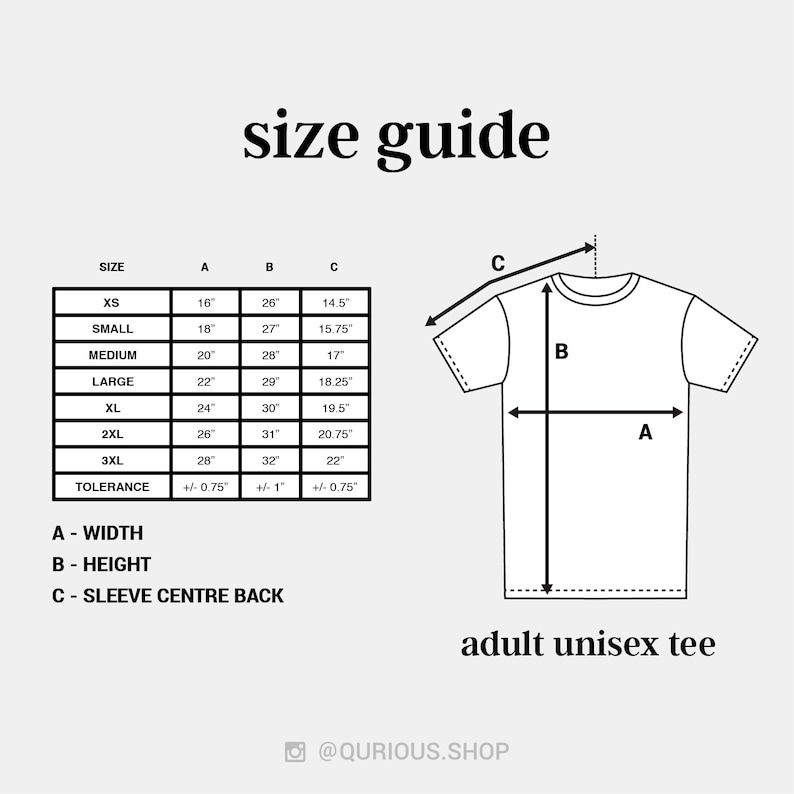 May include: Size chart for adult unisex t-shirts with measurements in inches for width, height, and sleeve center back. The chart includes sizes XS, Small, Medium, Large, XL, 2XL, and 3XL. Tolerance is +/- 0.75 inches for width and sleeve center back, and +/- 1 inch for height.