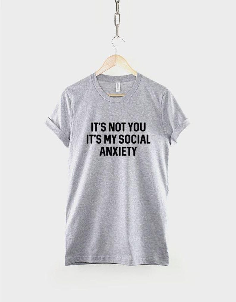 Social Anxiety Shirt, Funny Introvert T Shirt, Geek Humor Graphic Tee, Anti Social Statement Top image 3