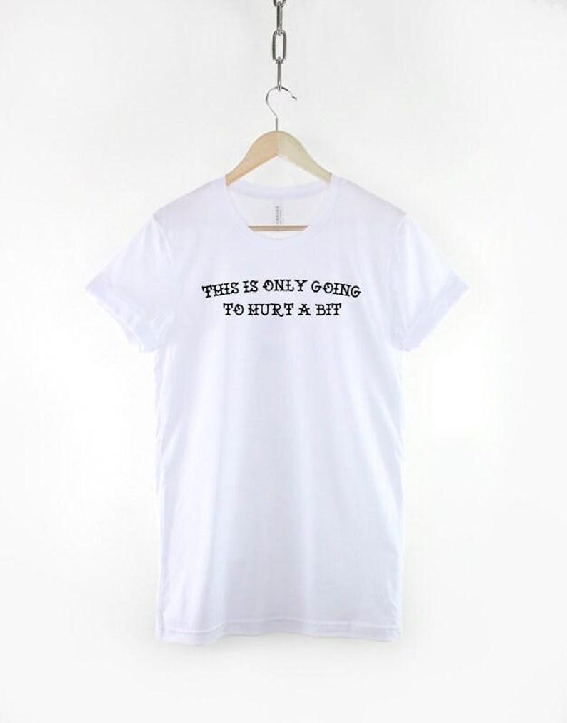 Tattoo Artist Shirt: This Is Only Going To Hurt A Bit Tee, Cotton Unisex Fit image 3