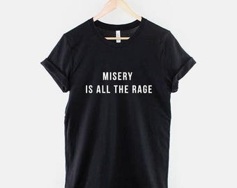 Misery Is All The Rage Emo T-Shirt, Goth Streetwear Cotton Tee