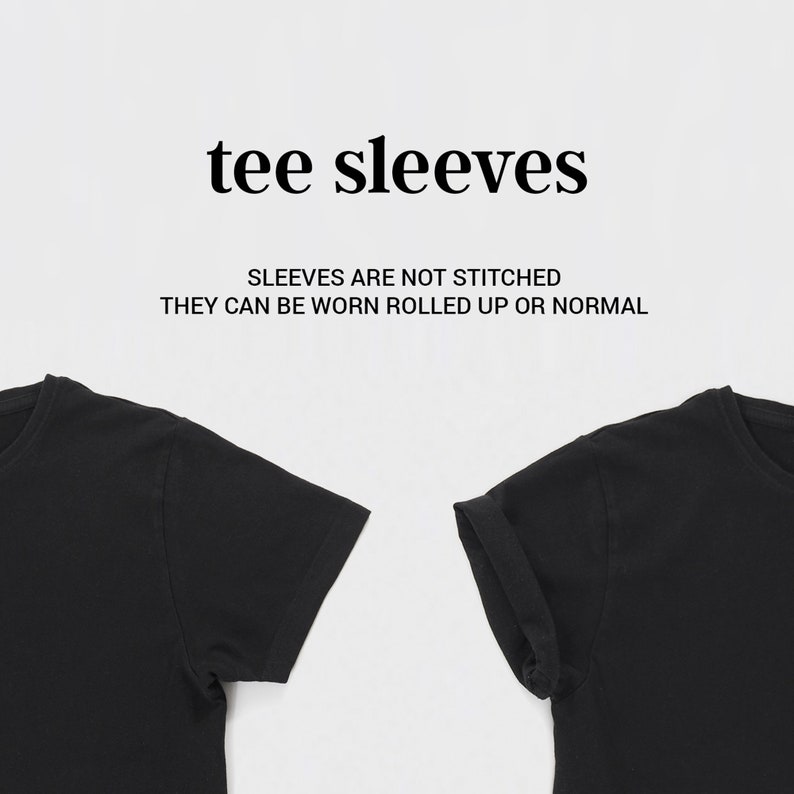 May include: Two black t-shirts with short sleeves. The sleeves on the right shirt are rolled up. The text "tee sleeves" and "Sleeves are not stitched. They can be worn rolled up or normal" is printed above the shirts.