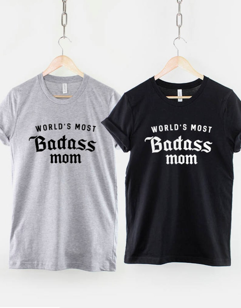 Badass Mom T-Shirt – World's Most Badass Mum, Mothers Day Gift image 1