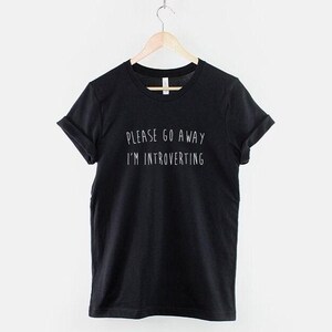 Chemise introvertie - T-shirt à slogan « Please Go Away », streetwear décontracté en coton doux image 1