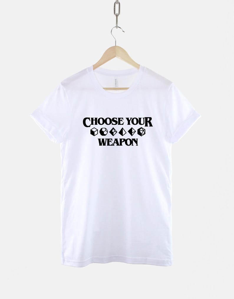 DnD Shirt, Choose Your Weapon Graphic Tee, Dice Gamer Gift, Tabletop RPG Shirt image 3