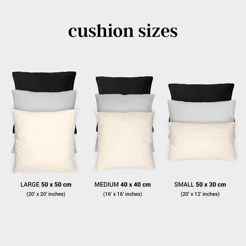 May include: Three different sizes of cushions are shown. The largest cushion is 50 x 50 cm (20 x 20 inches), the medium cushion is 40 x 40 cm (16 x 16 inches), and the smallest cushion is 50 x 30 cm (20 x 12 inches).