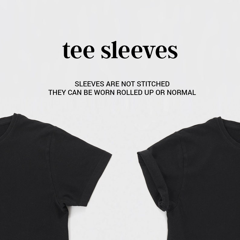 May include: Two black t-shirts with short sleeves. The sleeves on the right shirt are rolled up. The text "tee sleeves" and "Sleeves are not stitched. They can be worn rolled up or normal" is displayed above the shirts.