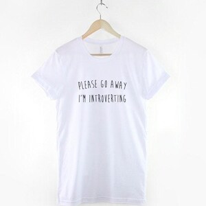 Chemise introvertie - T-shirt à slogan « Please Go Away », streetwear décontracté en coton doux image 3