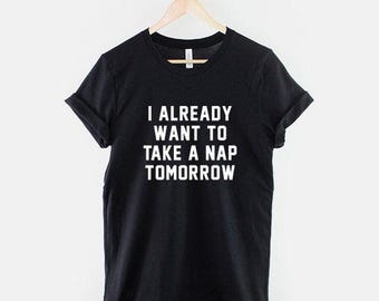 Nap T-Shirt, Funny Sleepy Slogan Tee, Ring Spun Cotton (Unisex XS-6XL)