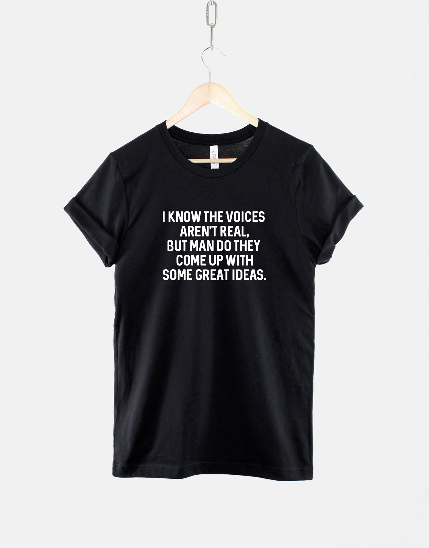 I Know the Voices Aren't Real but Man T Shirt Funny - Etsy I Know the Voices Aren't Real but Man T Shirt Funny - Etsy