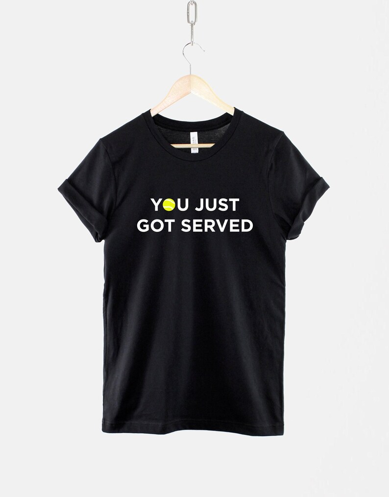 Camiseta de tenis: "You Just Got Served", algodón hilado en anillos, camiseta deportiva con gráficos imagen 3