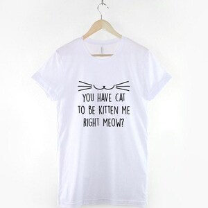 Lustiges Katzen-T-Shirt: Witziges Meow-Zitat, lässiges Katzendesign, Unisex Cozy Wear Bild 3