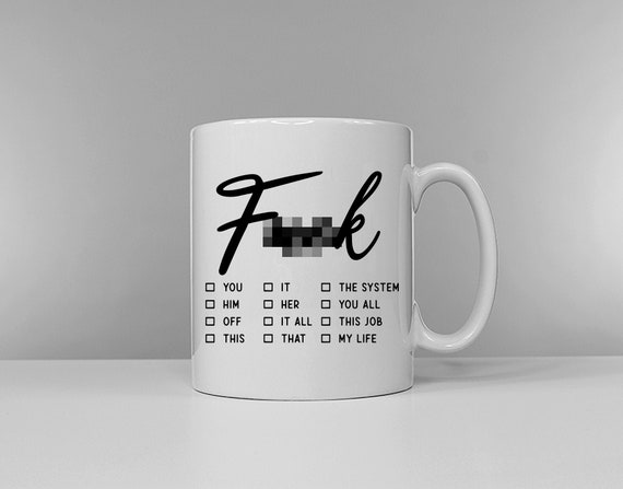 Sarcastic Office Mug, Funny Swearing Coffee (11oz White Ceramic)