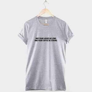 Lashes and Coffee T-Shirt, Makeup Artist Shirt, Beauty Lover Graphic Tee, Coffee Lover Top, Gift for Makeup Artist image 3