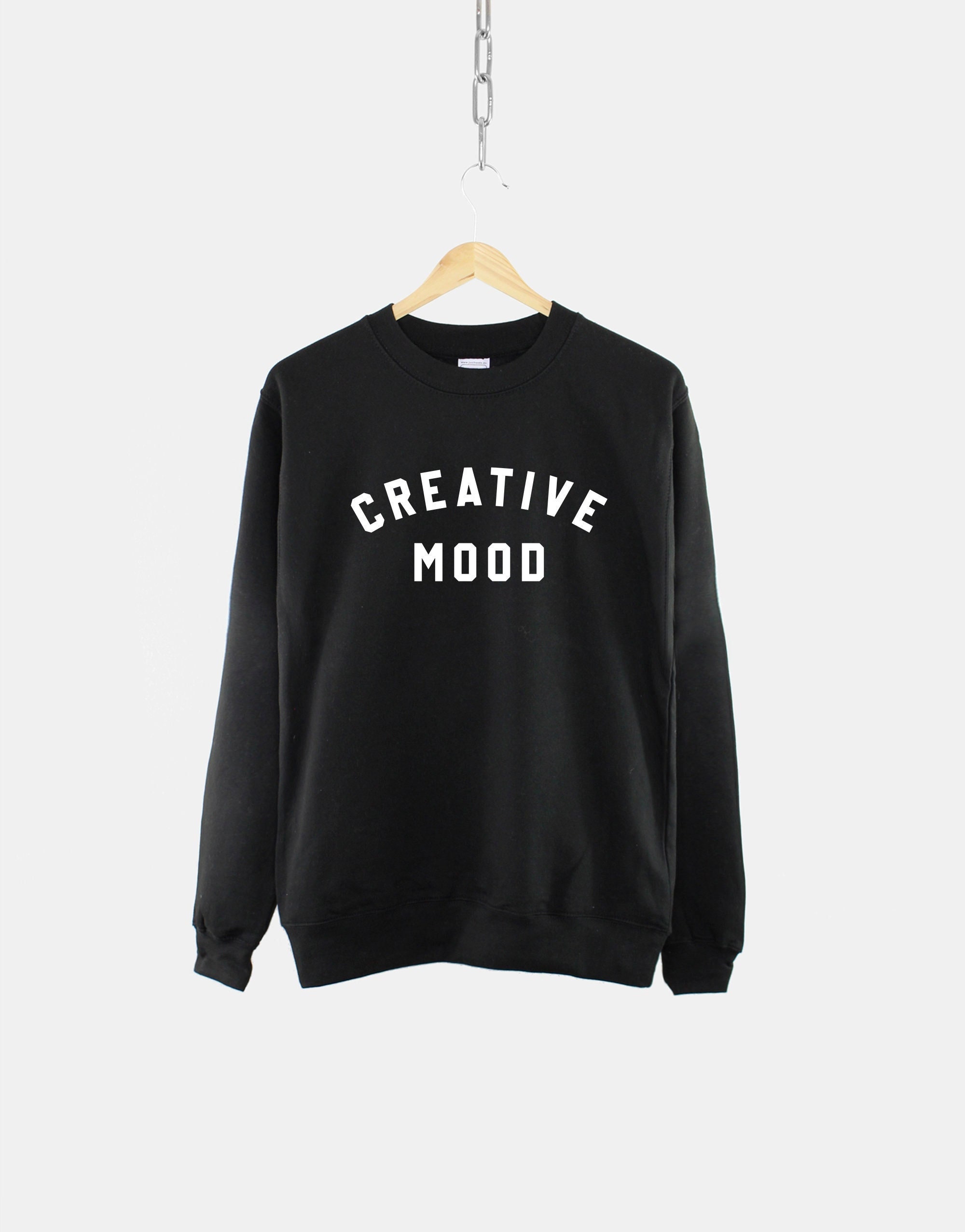 vegne Uensartet negativ Creative Mood Sweatshirt Creative Person Gift Content - Etsy