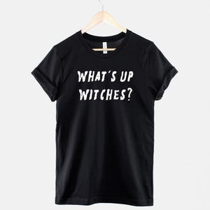 Whats Up Witches Shirt, Pastel Goth Halloween T Shirt, Funny Spooky Graphic Tee, Cute Witchy Gift image 1