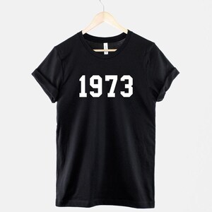 1973 Retro Birthday Shirt, Vintage 50th Celebration Top, Cotton Tee image 1