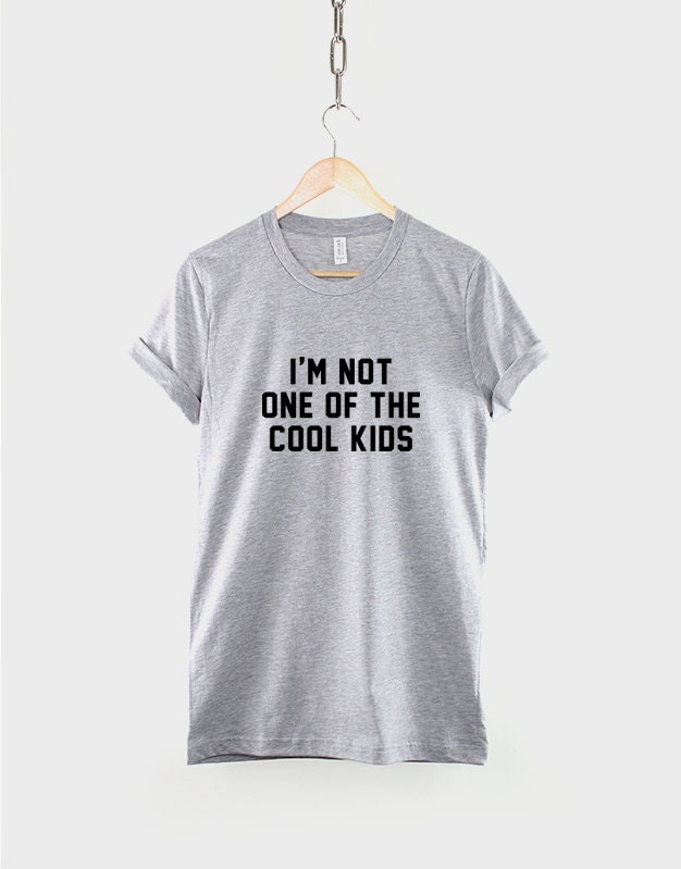 I'm Not One of the Cool Kids Geek Hipster T-shirt - Etsy