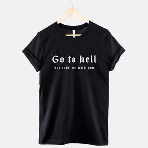 「Go To Hell」グラフィックTシャツ、ゴシック・ブラックユーモア・シャツ、ブラック・オカルト・トップ