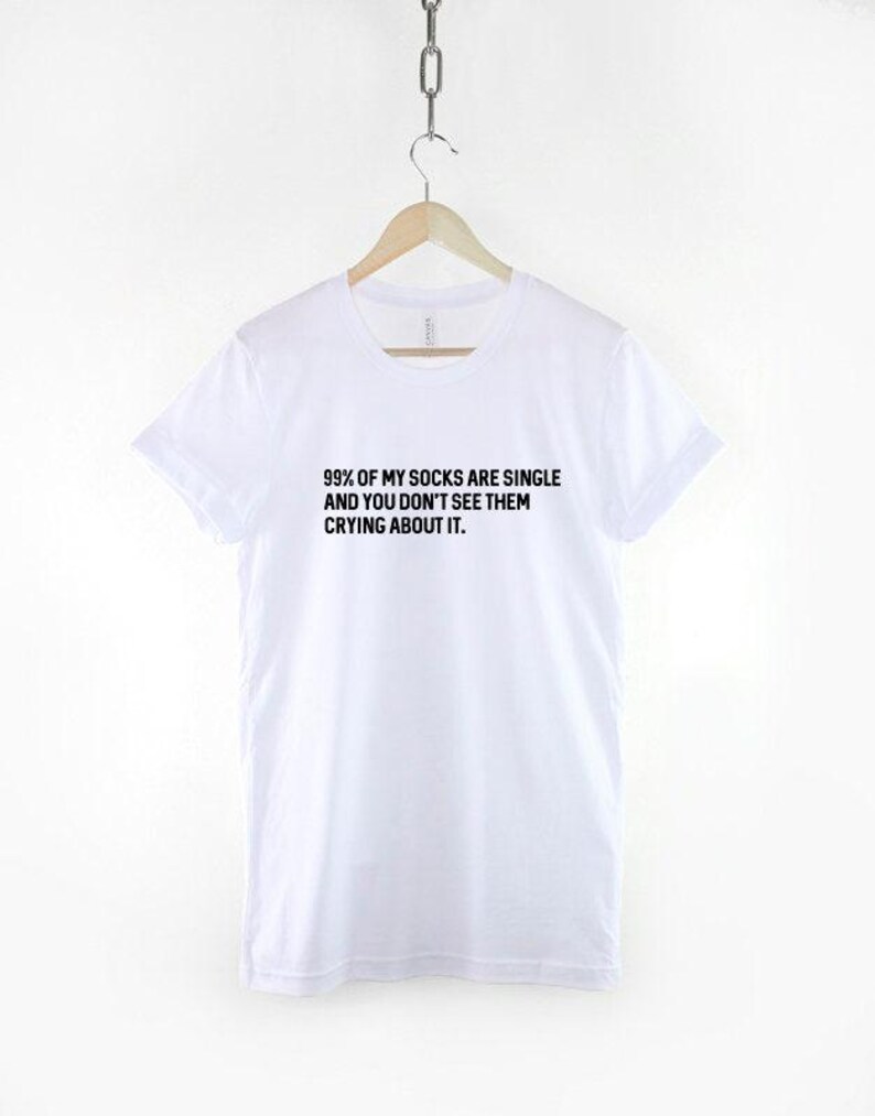 Funny Single Socks T-Shirt: Witty Humor, Soft Ring Spun Cotton, Unisex Casual Wear image 3