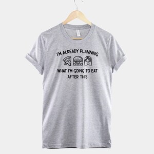Camiseta divertida para amantes de la comida, con frase ingeniosa, estampado textil suave (unisex S-2XL) imagen 2