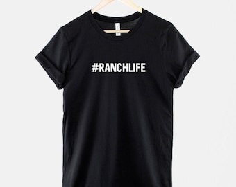 Hashtag RanchLife T-Shirt: Western Cowboy Style, Rustic Country Tee