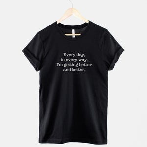 Personalised Affirmation Shirt, Positive Mantra Graphic Tee, Mental Health Motivation Gift image 1