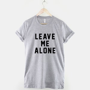 Leave Me Alone Fashion Slogan T-Shirt image 2