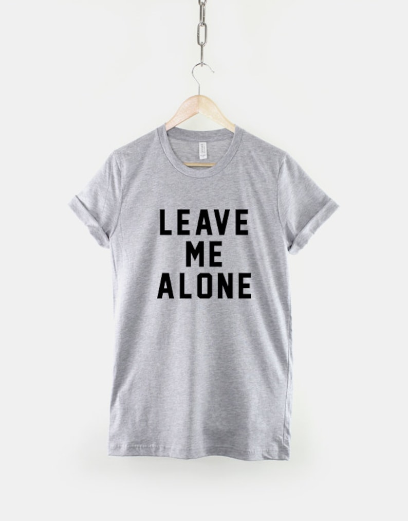 Leave Me Alone Fashion Slogan T-Shirt image 2