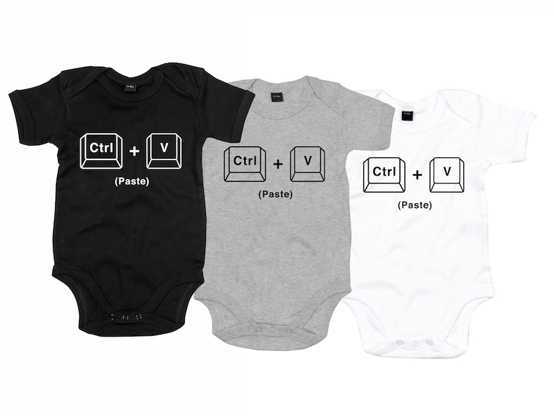 May include: Three baby onesies in black, gray, and white with a graphic of computer keys that say "Ctrl + V (Paste)".