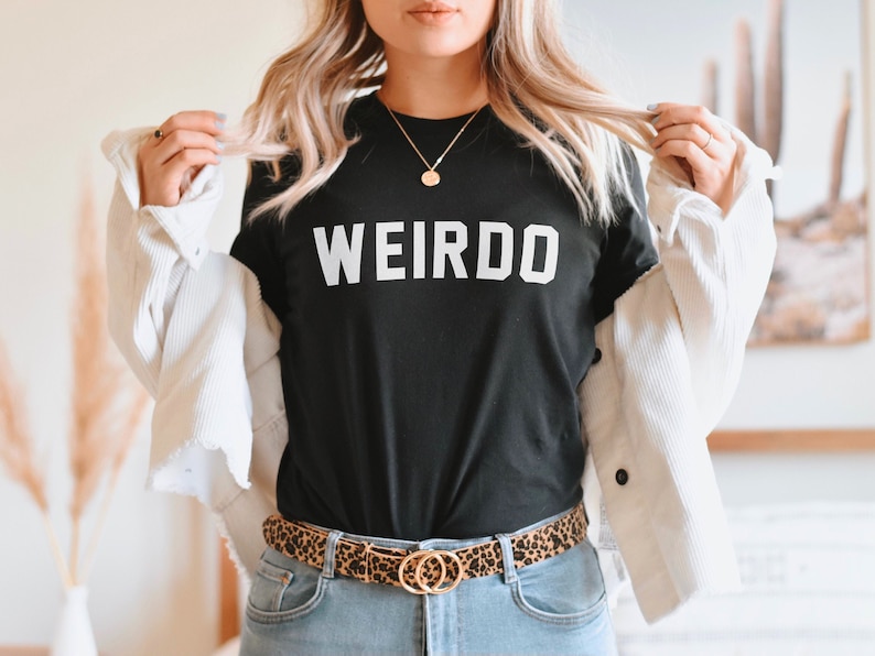 Weirdo T-Shirt Weirdo Streetwear Shirt Womens Streetwear Weird Slogan T-Shirt image 1